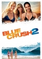 Голубая волна 2 - Blue Crush 2