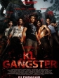  - KL Gangster