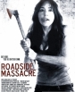    - Roadside Massacre