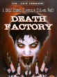 Фабрика смерти - Death Factory