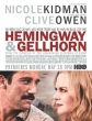 Хемингуэй и Геллхорн - Hemingway & Gellhorn