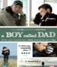    - A Boy Called Dad