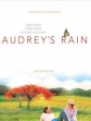     - Audreys Rain