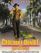    - - Crocodile Dundee in Los Angeles