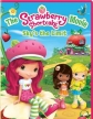   - Strawberry Shortcake The Movie Skys the Limit