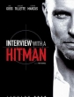    - Interview with a Hitman