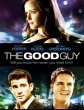   - The Good Guy