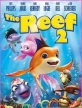 Риф 2: Прилив - The Reef 2: High Tide