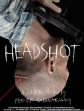 Выстрел в голову - Headshot