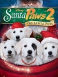   2:   - Santa Paws 2: The Santa Pups