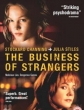 Бизнес незнакомцев - The Business of Strangers