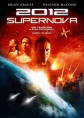 2012: Супернова - (2012: Supernova)