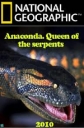 National Geographic: Анаконда. Королева змей - (National Geographic: Anaconda. Queen of the serpents)