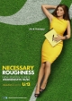 Необходимая жестокость - (Necessary Roughness)