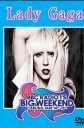 Lady Gaga: Live at BBC Radio 1, Big Weekend - 