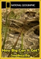 National Geographic: Гиганты мира животных. Самая большая змея - (National Geographic: How Big Can It Get? Snakezilla)