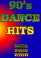 V.A.: Dance Hits 90`s - Retro Dance Party - 