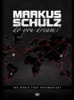 Markus Schulz - Do You Dream? - 