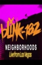 Blink-182: LIVE in Las Vegas - 