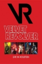 Velvet Revolver: Live In Houston - 