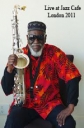 Pharoah Sanders: Live at Jazz Cafe London - 