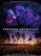 Искусственный рай - Paraísos Artificiais