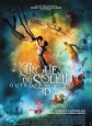   :   - Cirque du Soleil: Worlds Away