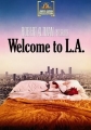 Добро пожаловать в Лос-Анджелес - Welcome to L.A.