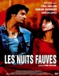 Дикие ночи - Les Nuits Fauves