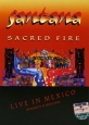 Santana - Sacred Fire - Live In Mexico - 