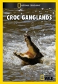 National Geographic : Крокодильи разборки - Crocodile Ganglands