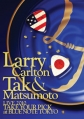 Larry Carlton & Tak Matsumoto - Take Your Pick - 