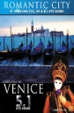 Romantic City: Carnival in Venice - 