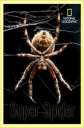 National Geographic. Супер паук - National Geographic. Super Spider