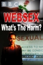 BBC.   . ? - BBC. Websex- What's the Harm