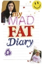 Дневник толстожопой - My Mad Fat Diary