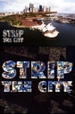 Город наизнанку - Strip The City