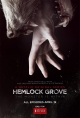 Хемлок Гроув - Hemlock Grove