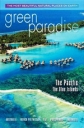 Зеленый рай - Green Paradise