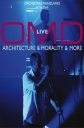 O.M.D. - Live Architecture and Morality and More 2007 - 