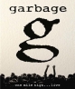 Garbage - One Mile High...Live - 