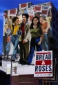 Хлеб и Розы - Bread and Roses