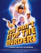 Ты не сможешь остановить убийцу - You Can't Stop the Murders