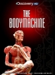 Discovery: Механизмы организма - The Body Machine