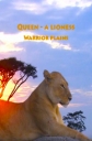 Королева - львица. Воительница равнин - Queen - a lioness. Warrior plains