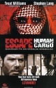 Побег: Живой груз - Escape- Human Cargo