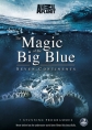 Чудеса голубой планеты. Семь континентов - The Magic Of The Big Blue. Seven Continents