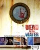 Смерть на воде - Dead in the Water