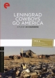 Ленинградские ковбои едут в Америку - Leningrad Cowboys Go America