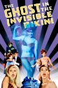 Призрак в невидимом бикини - The Ghost In The Invisible Bikini